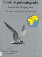 Swedish Bird Ringing Atlas (Volume 2 Grouses-Woodpeckers)